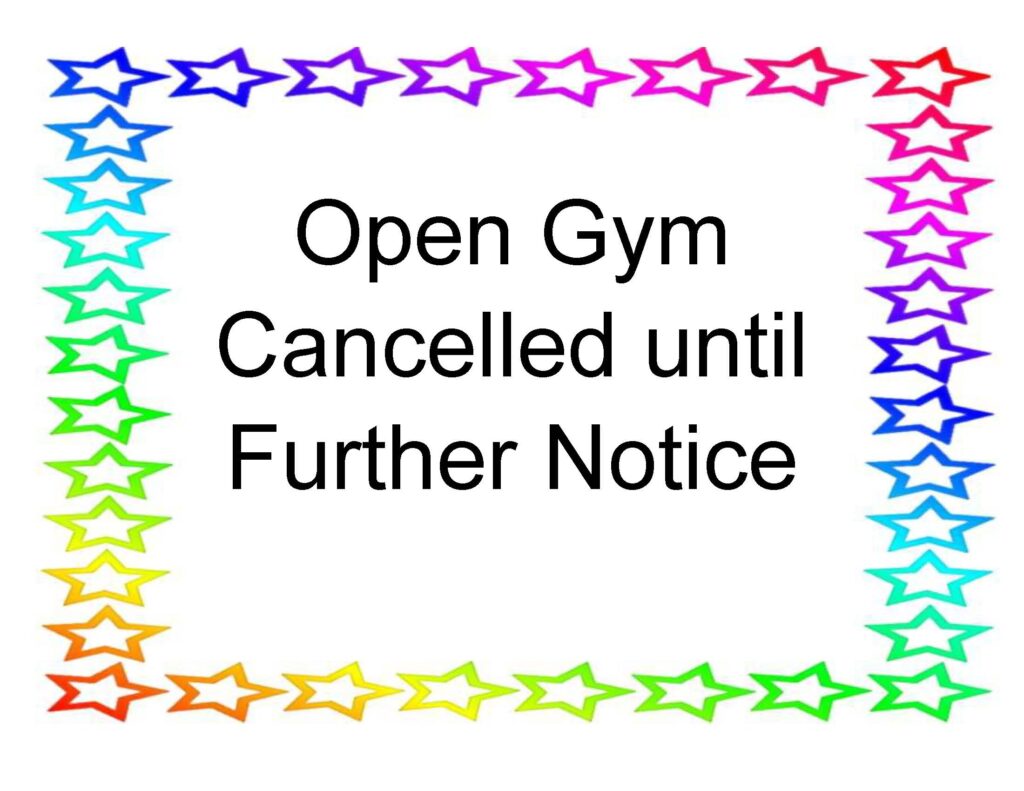 Open Gym cancelled