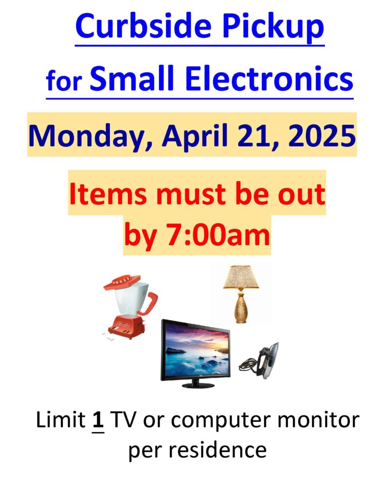 Curbside Small Electronics Pickup 4-21-2025