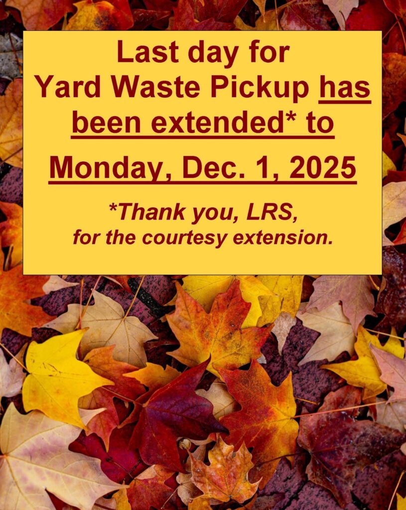 Yard Waste Final Day 2025 extended